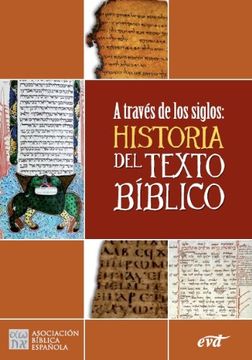 portada A Través de los Siglos: Historia del Texto Bíblico