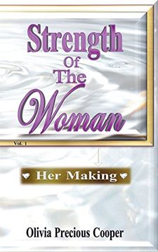 portada Strength of the Woman: Her Making (Volume 1) (in English)
