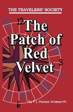 portada the travelers' society: the patch of red velvet (en Inglés)