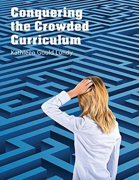 portada Conquering the Crowded Curriculum (in English)
