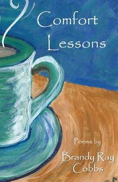 portada Comfort Lessons: Poetry Chapbook (en Inglés)