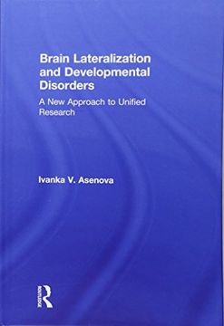 portada Brain Lateralization and Developmental Disorders: A New Approach to Unified Research (en Inglés)
