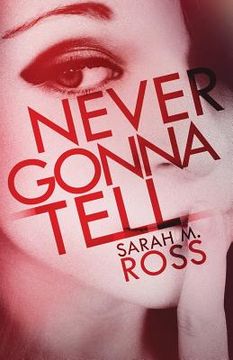 portada Never Gonna Tell (in English)