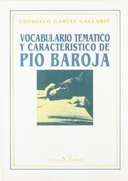 portada VOCABULARIO TEMATICO Y CARACTERISTICO DE PIO BAROJA. (in Spanish)