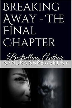 portada Breaking Away: The Final Chapter (en Inglés)