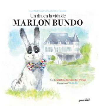 portada Un dia en la Vida de Marlon Bundo (en Catalá)