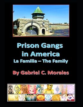portada Prison Gangs in America: La Familia - The Family (en Inglés)