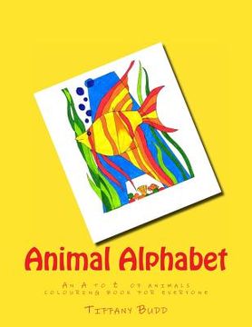 portada Animal Alphabet: The A to Z of Animals. A Colouring Book for Children (en Inglés)