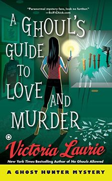 portada A Ghoul's Guide to Love and Murder (Ghost Hunter Mystery) (in English)