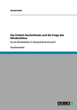 portada Die Einheit Deutschlands und die Frage des Mindestlohns (German Edition)