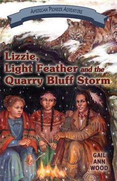 portada Lizzie, Light Feather and the Quarry Bluff Storm