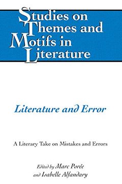 portada Literature and Error: A Literary Take on Mistakes and Errors (Studies on Themes and Motifs in Literature) (en Inglés)