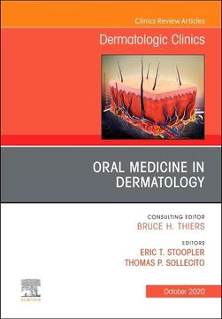 portada Oral Medicine in Dermatology, an Issue of Dermatologic Clinics (Volume 38-4) (The Clinics: Dermatology, Volume 38-4)