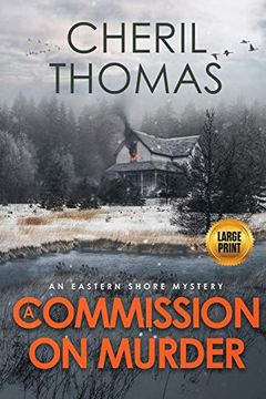 portada A Commission on Murder - Large Print Edition: An Eastern Shore Mystery (Eastern Shore Mysteries) (en Inglés)