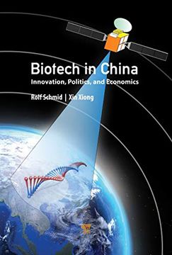 portada Biotech in China: Innovation, Politics, and Economics (in English)