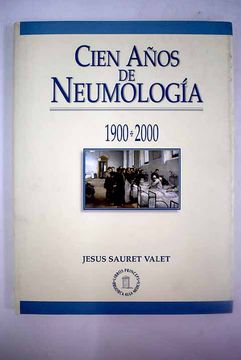 portada Cien Años de Neumología, 1900-2000