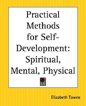 portada practical methods for self-development: spiritual, mental, physical (en Inglés)