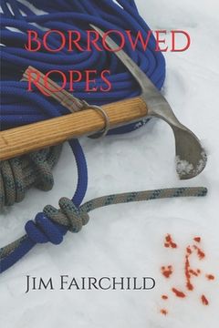 portada Borrowed Ropes (en Inglés)