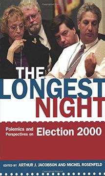 portada The Longest Night: Polemics and Perspectives on Election 2000 (en Inglés)