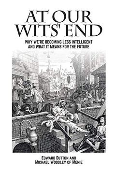 portada At our Wits' End: Why We're Becoming Less Intelligent and What it Means for the Future (Societas) (in English)