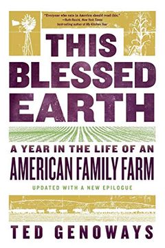 portada This Blessed Earth: A Year in the Life of an American Family Farm (en Inglés)