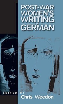 portada Post-war Women's Writing in German: Feminist Critical Approaches (Culture and Society in Germany)
