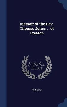 portada Memoir of the Rev. Thomas Jones ... of Creaton