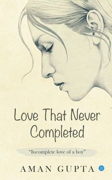 portada The love that never completed (in English)