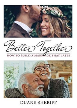 portada Better Together: How to Build a Marriage That Lasts
