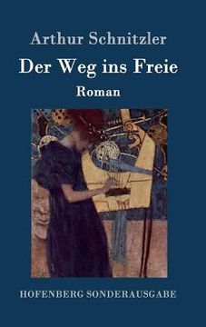 portada Der Weg ins Freie: Roman (en Alemán)