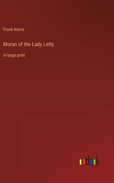 portada Moran of the Lady Letty: in large print (in English)