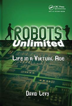 portada Robots Unlimited: Life in a Virtual age (in English)