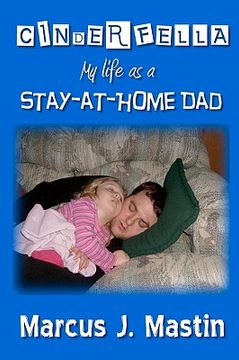 portada cinderfella: my life as a stay-at-home dad (en Inglés)