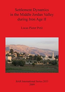 portada settlement dynamics in the middle jordan valley during iron age ii (en Inglés)