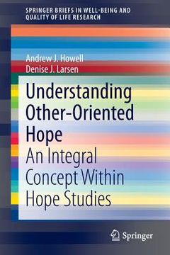 portada Understanding Other-Oriented Hope: An Integral Concept Within Hope Studies (en Inglés)