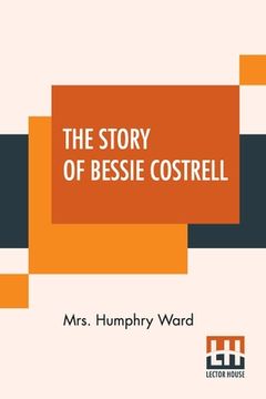 portada The Story Of Bessie Costrell (en Inglés)