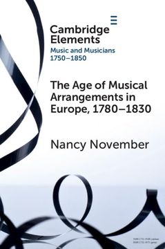 portada The age of Musical Arrangements in Europe, 1780–1830 (Elements in Music and Musicians 1750–1850) (en Inglés)