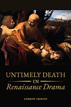 portada Untimely Deaths in Renaissance Drama (en Inglés)