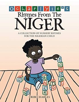 portada Ocharlyie'S Rhymes From the Niger: A Collection of Nursery Rhymes for the Nigerian Child 