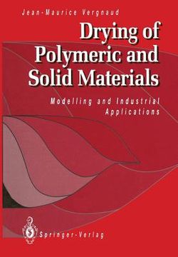 portada Drying of Polymeric and Solid Materials: Modelling and Industrial Applications (en Inglés)