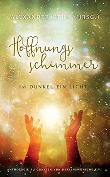 portada Hoffnungsschimmer - Im Dunkel Ein Licht (German Edition)