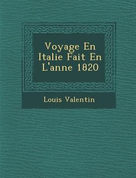portada Voyage En Italie Fait En L'Ann E 1820 (in French)