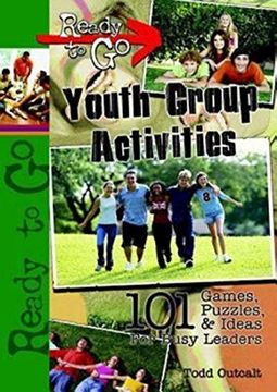 portada Ready-To-Go Youth Group Activities: 101 Games, Puzzles, Quizzes, and Ideas for Busy Leaders (en Inglés)