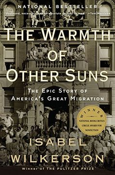 portada The Warmth of Other Suns: The Epic Story of America's Great Migration (libro en Inglés)