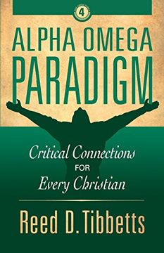 portada Alpha Omega Paradigm: Critical Connections for Every Christian (Rise Above)