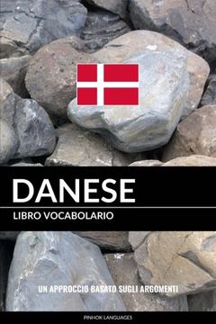portada Libro Vocabolario Danese: Un Approccio Basato sugli Argomenti (Italian Edition)