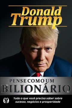 portada Pense Como um Bilionário (in Portuguese)