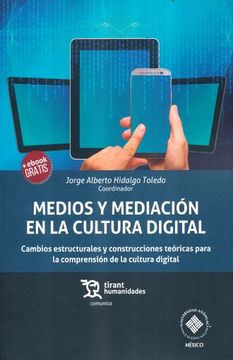 portada Medios y Mediacion en la Cultura Digital (in Spanish)