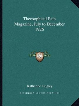 portada theosophical path magazine, july to december 1926 (en Inglés)