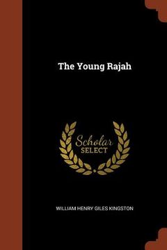 portada The Young Rajah (en Inglés)